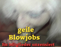 geile Bilder vom Blasen